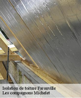 Isolation de toiture  faronville-45480 Les compagnons Michelet