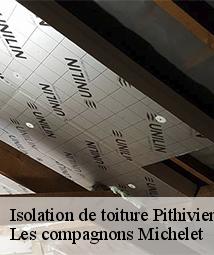 Isolation de toiture pithiviers-45300 Les compagnons Michelet